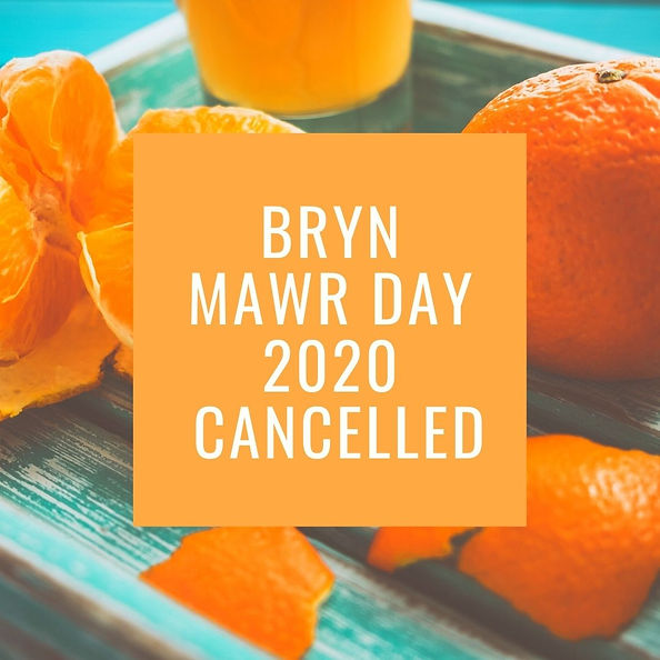 Bryn MAwr Day 2020 is Cancelled.jpg